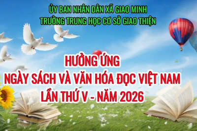 Ý nghĩa ngày sách và văn hóa đọc Việt Nam năm 2026 trường THCS Giao Thiện